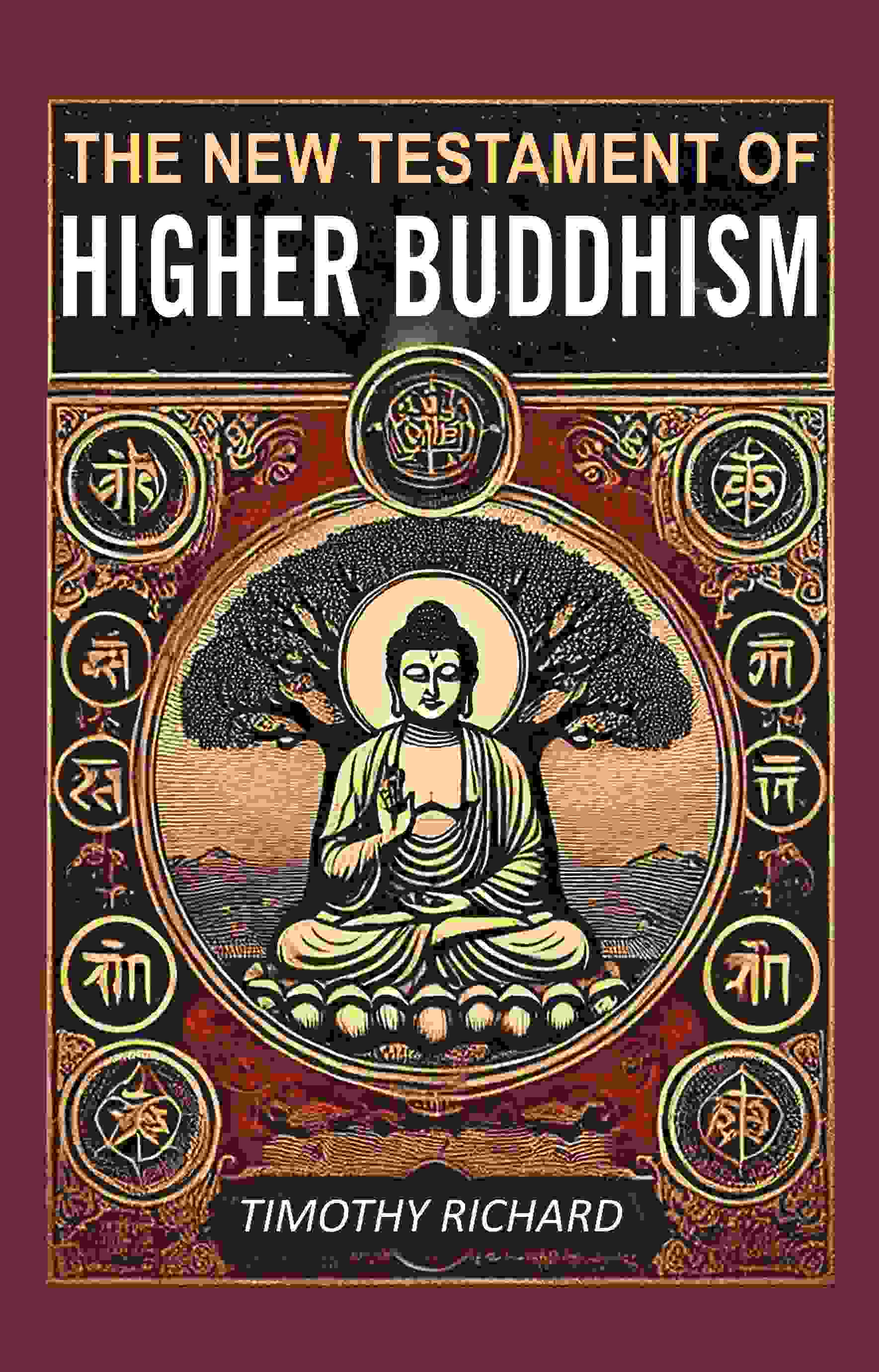 The New Testament of Higher Buddhism - Gyan Books 