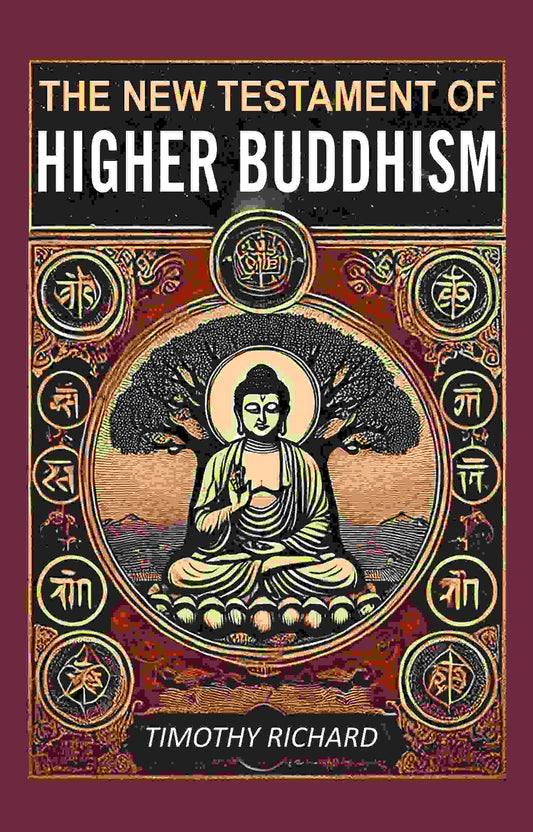 The New Testament of Higher Buddhism - Gyan Books 