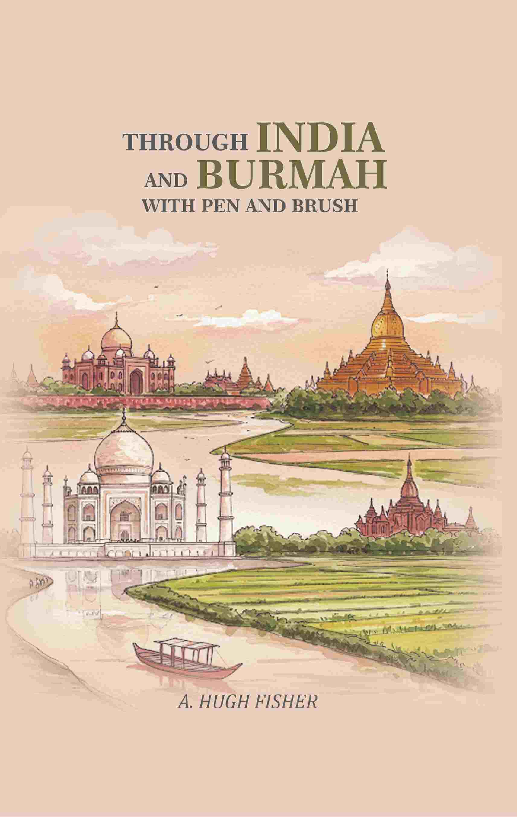 Through India and Burmah with Pen and Brush - Gyan Books 