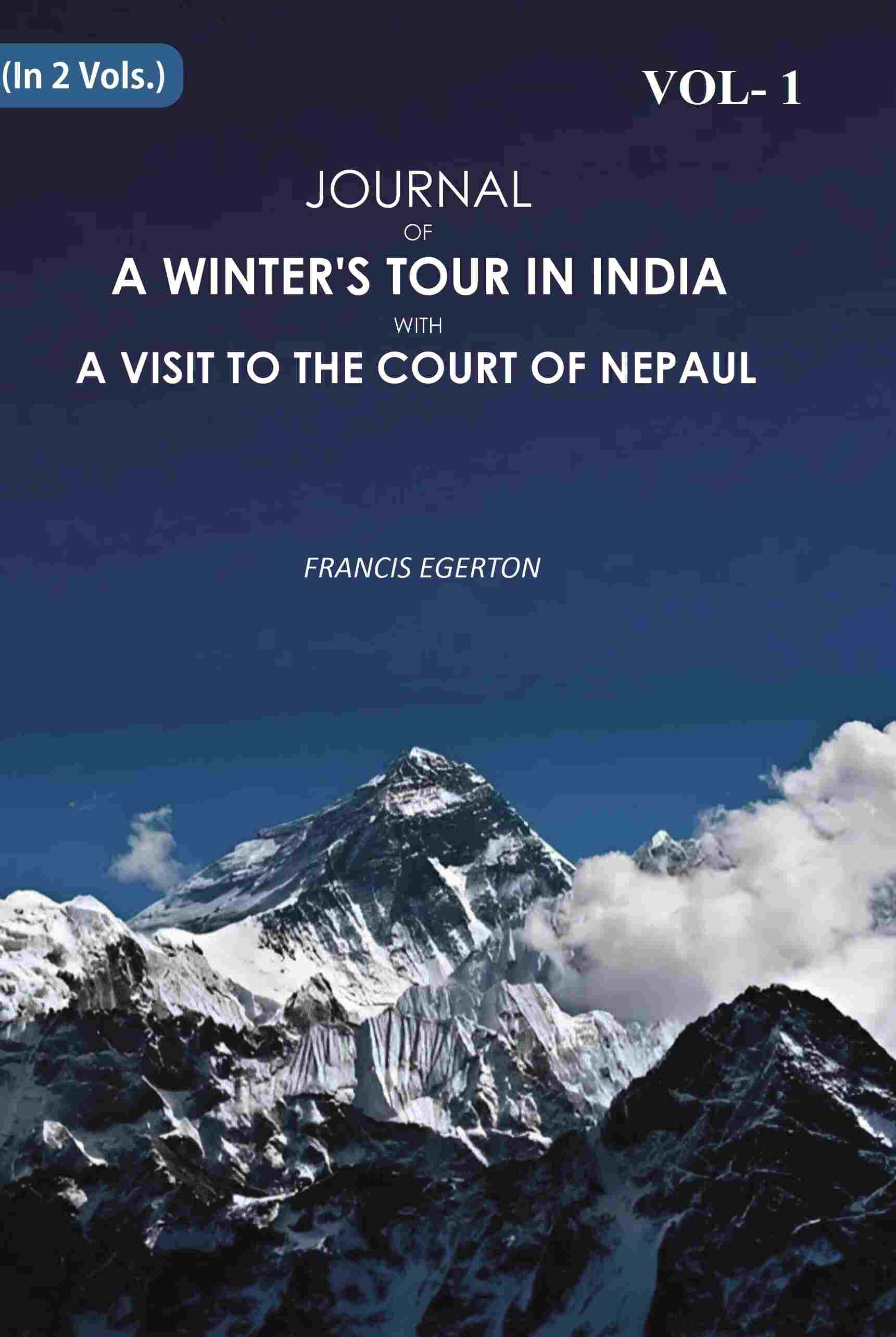 Journal of a Winter's Tour in India: With A Visit To The Court Of Nepaul 1st - Gyan Books 