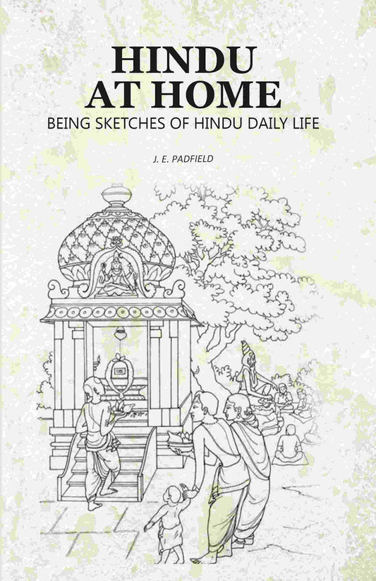 Hindu at Home: Being Sketches of Hindu Daily Life - Gyan Books 