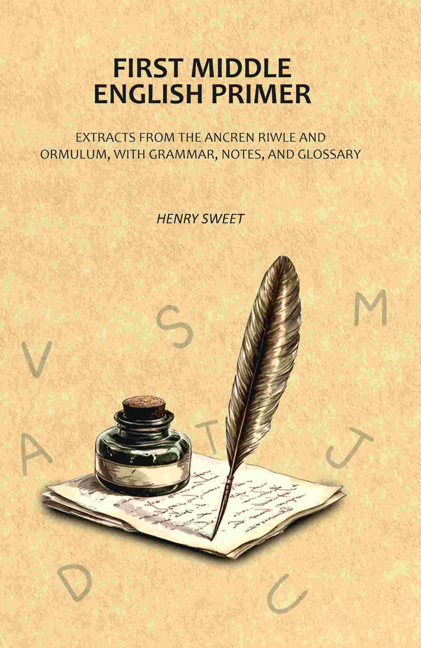 First Middle English Primer: Extracts from the Ancren Riwle and Ormulum, with Grammar, Notes, and Glossary - Gyan Books 