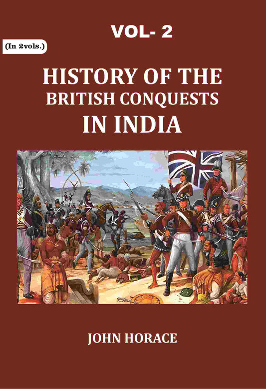History of The British Conquests In India 2nd - Gyan Books 