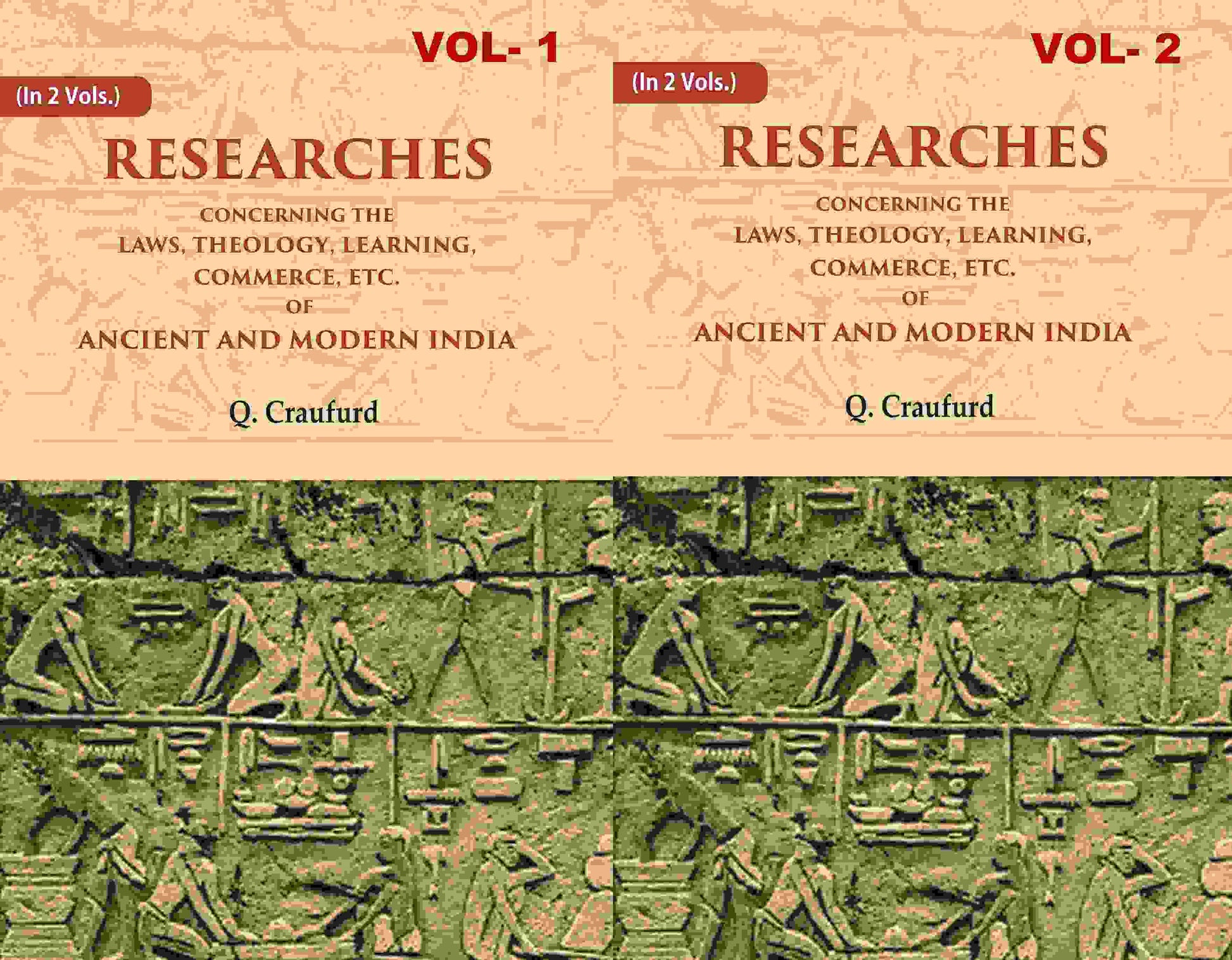 Researches Concerning the Laws, Theology, Learning, Commerce, Etc. of Ancient and Modern India 2 Vols. Set - Gyan Books