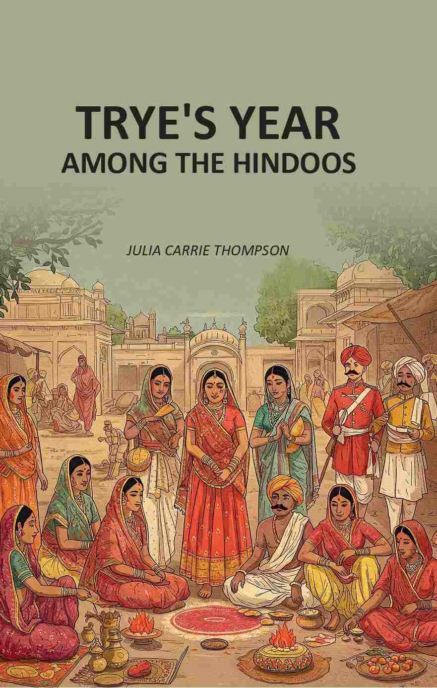 Trye's Year Among the Hindoos - Gyan Books  Grab2Buy Gyan Books Grab2Buy