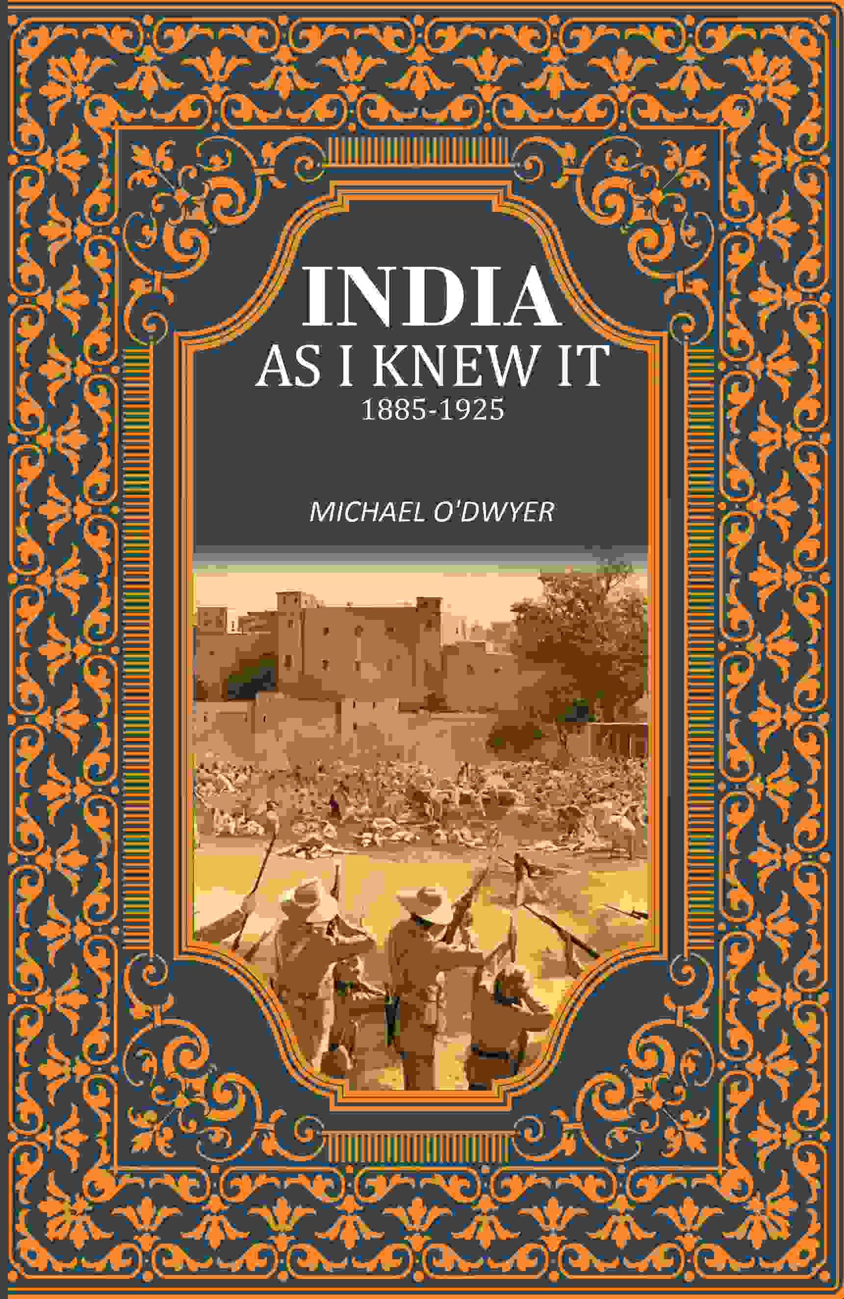India as I Knew It 1885-1925 - Gyan Books 