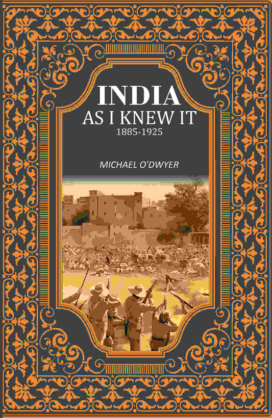 India as I Knew It 1885-1925 - Gyan Books 