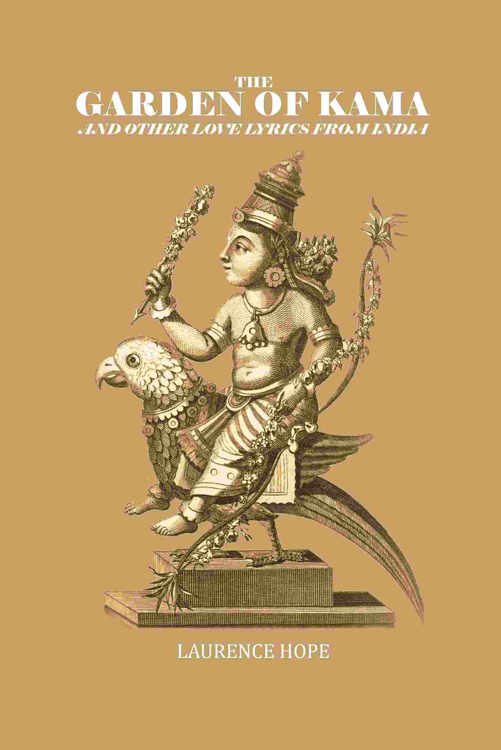 The Garden of Kama And Other Love Lyrics From India - Gyan Books  Grab2Buy Gyan Books Grab2Buy