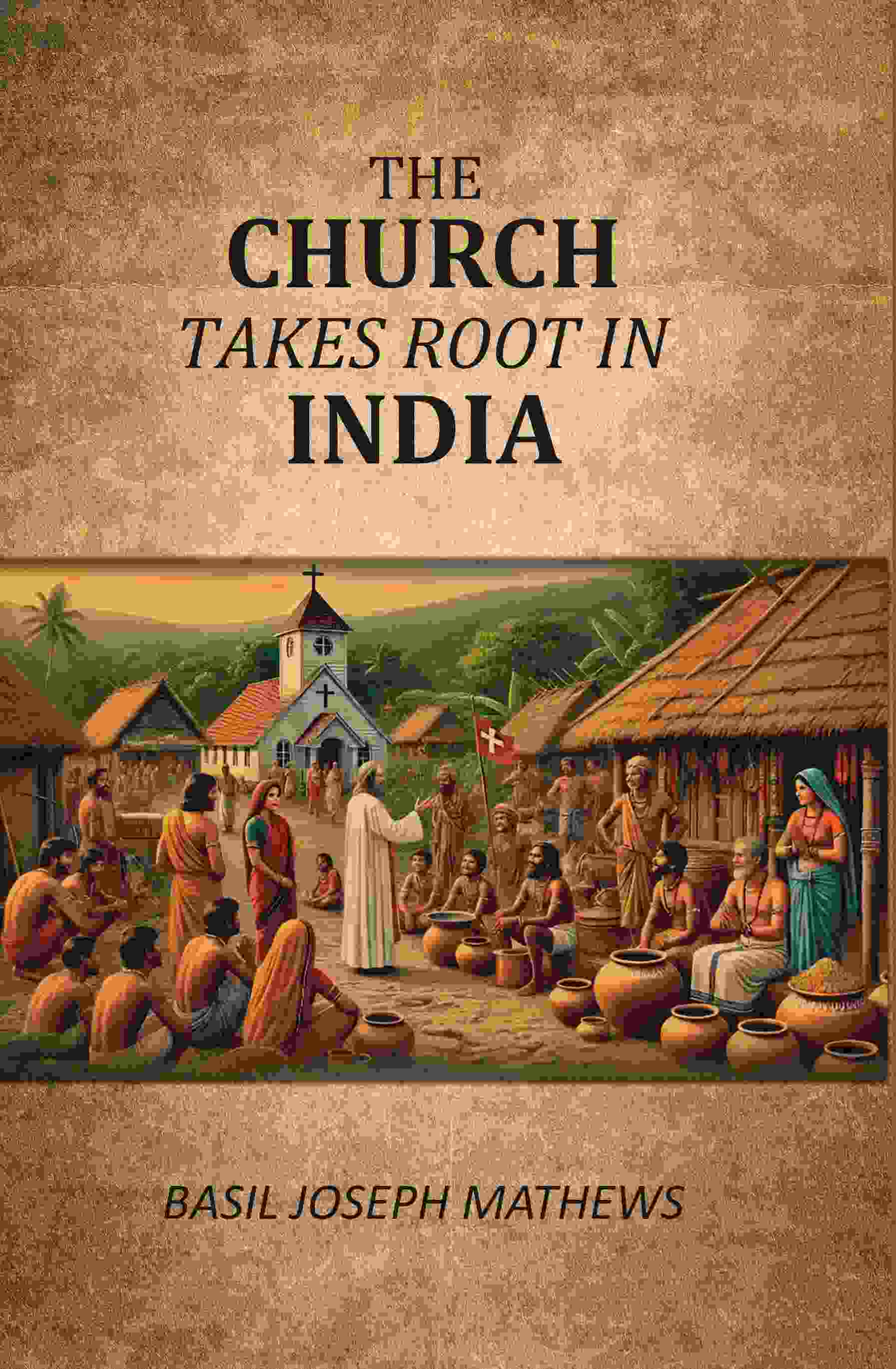 The Church Takes Root In India - Gyan Books  Grab2Buy Gyan Books Grab2Buy