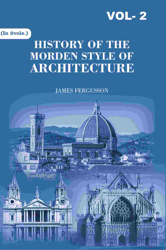 History of the Modern Styles of Architecture 2nd - Gyan Books 