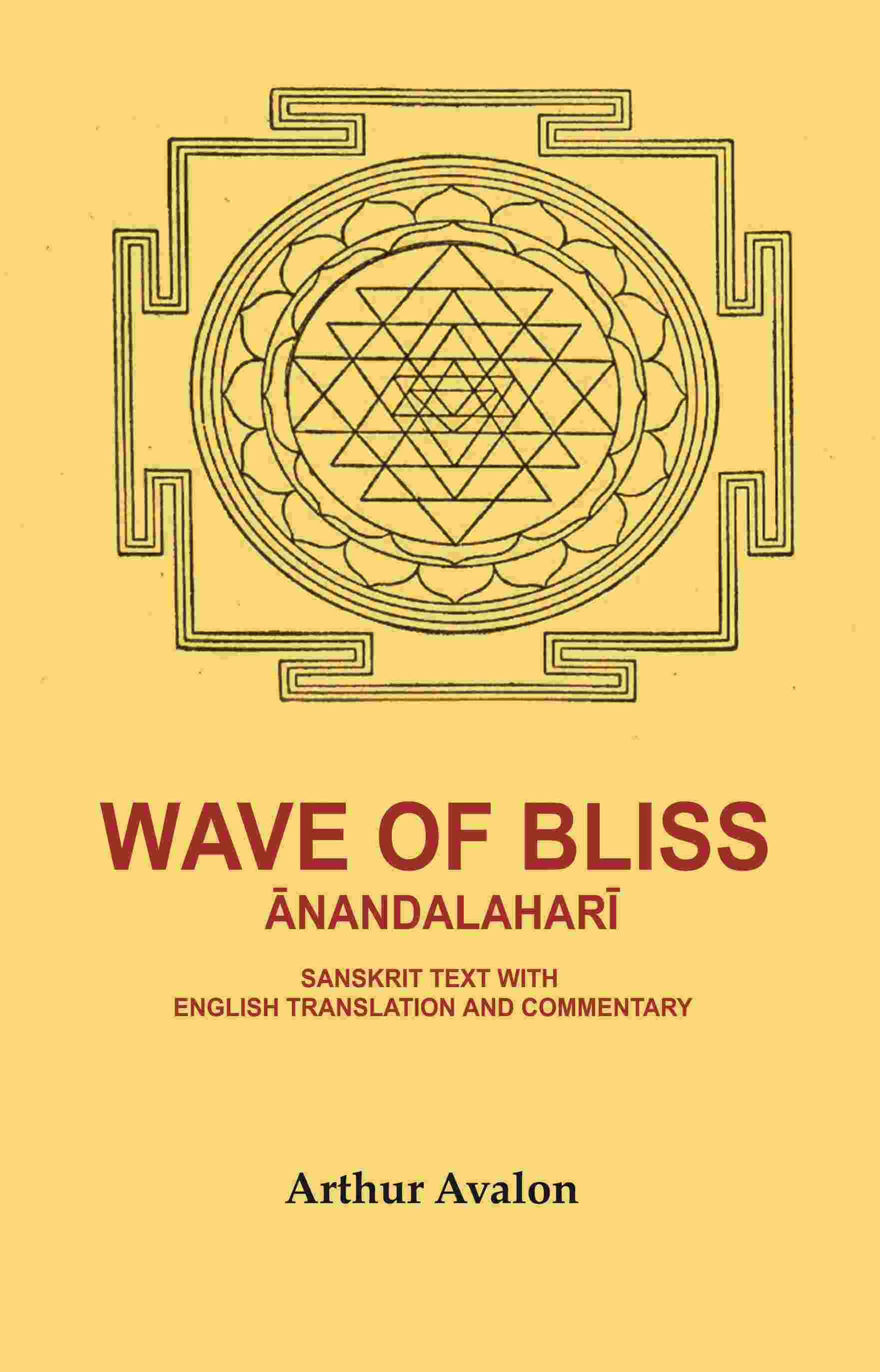 Wave of Bliss Ānandalaharī: Sanskrit Text with English Translation and Commentary - Gyan Books 
