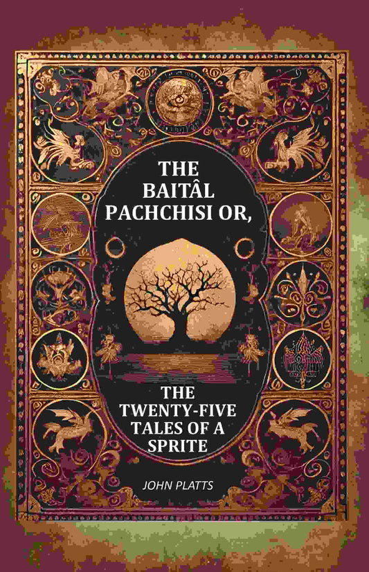 The Baitâl Pachchisi or, The Twenty-Five Tales of a Sprite - Gyan Books 
