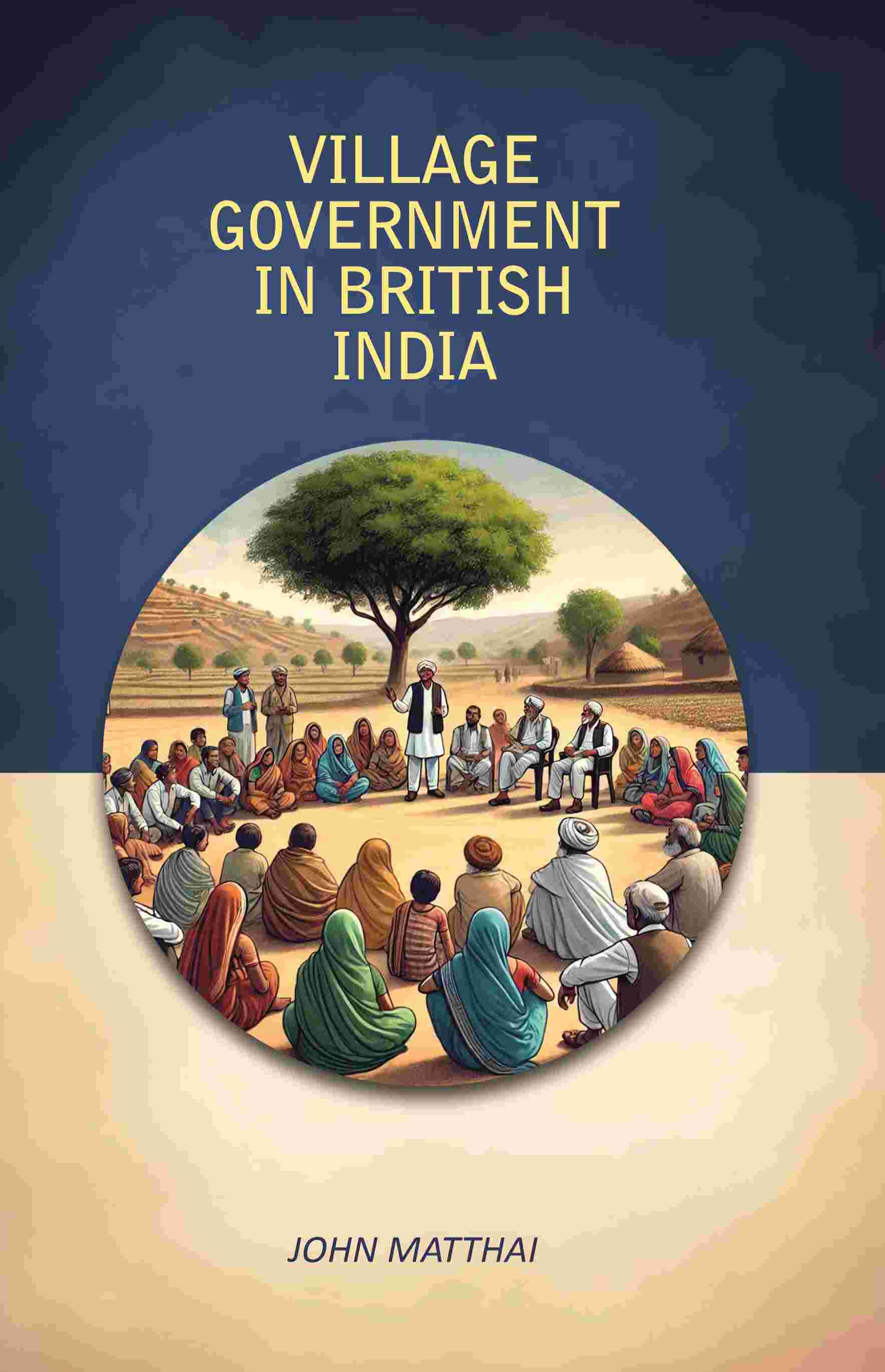 Village Government In British India - Gyan Books 