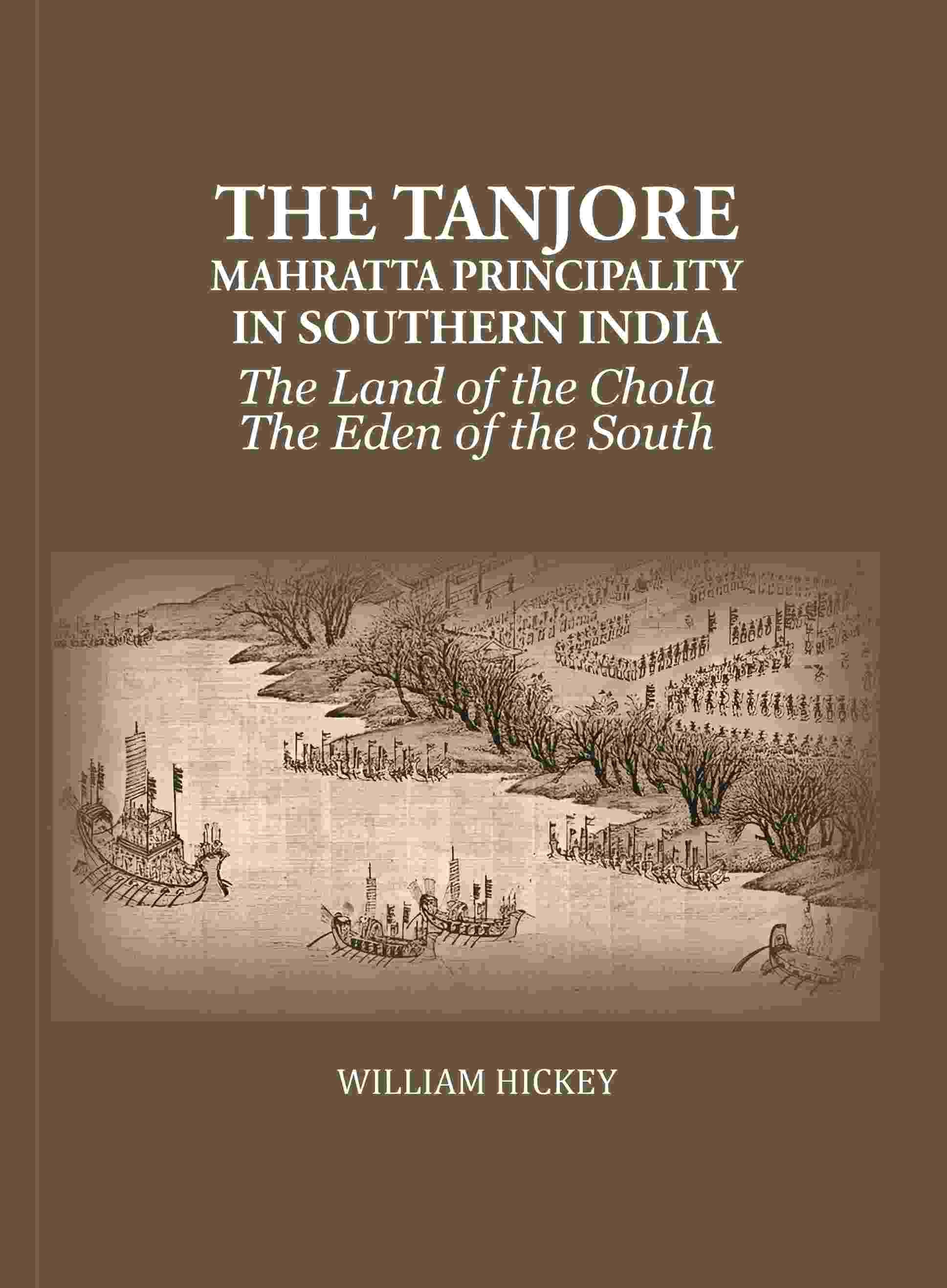 The Tanjore Mahratta Principality In Southern India: The Land of the Chola The Eden of the South - Gyan Books  Grab2Buy Gyan Books Grab2Buy