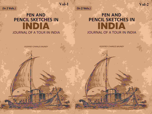 Pen and Pencil Sketches in India: Journal of a Tour in India 2 Vols. Set - Gyan Books 