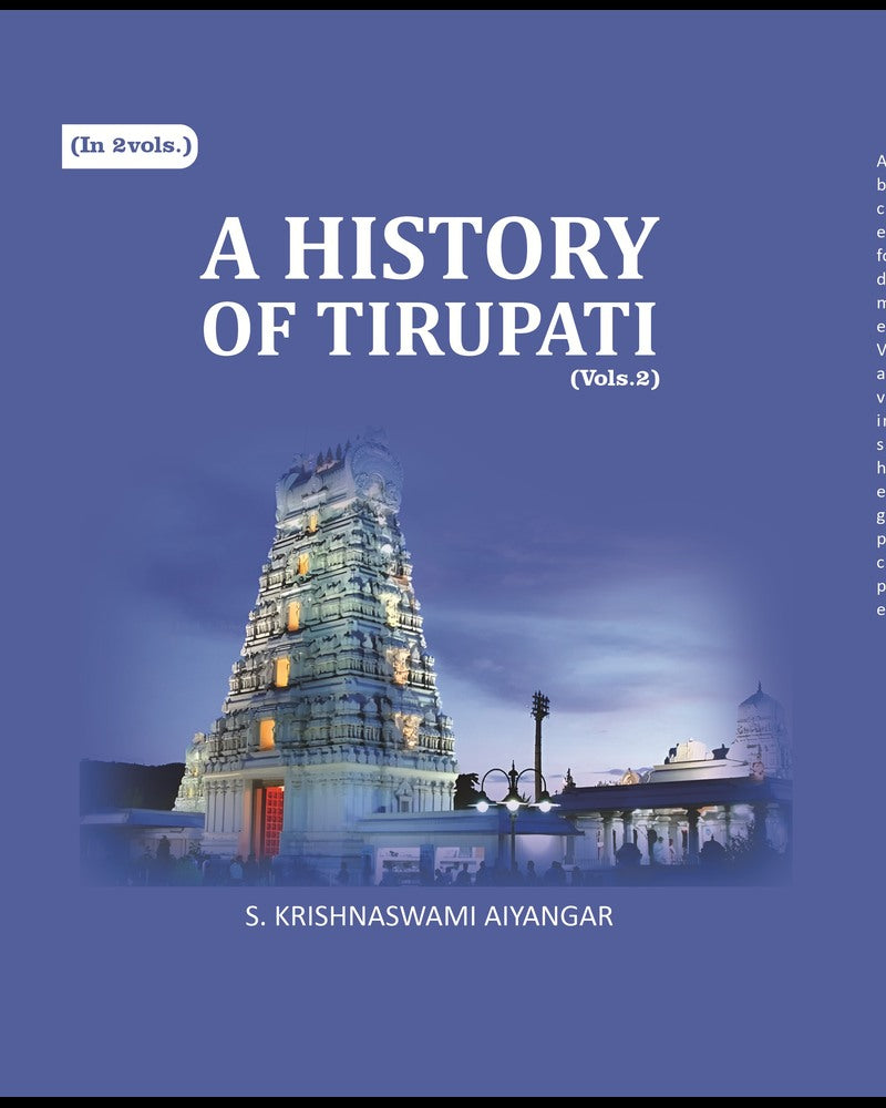 A History of Tirupati 2nd - Gyan Books 