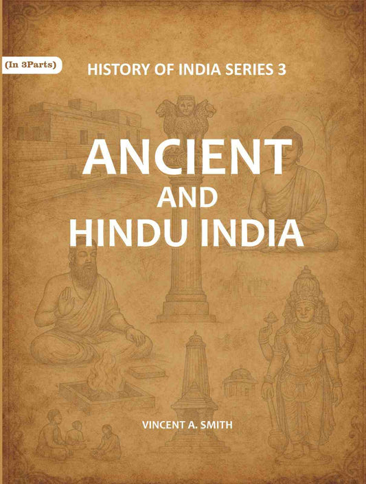 Ancient and Hindu India Series 3rd - Gyan Books 