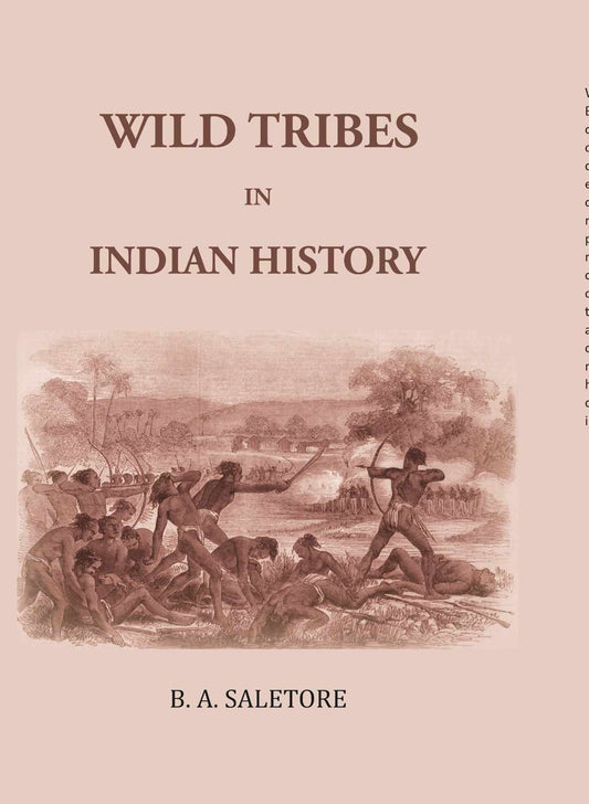 Wild Tribes In Indian History - Gyan Books 