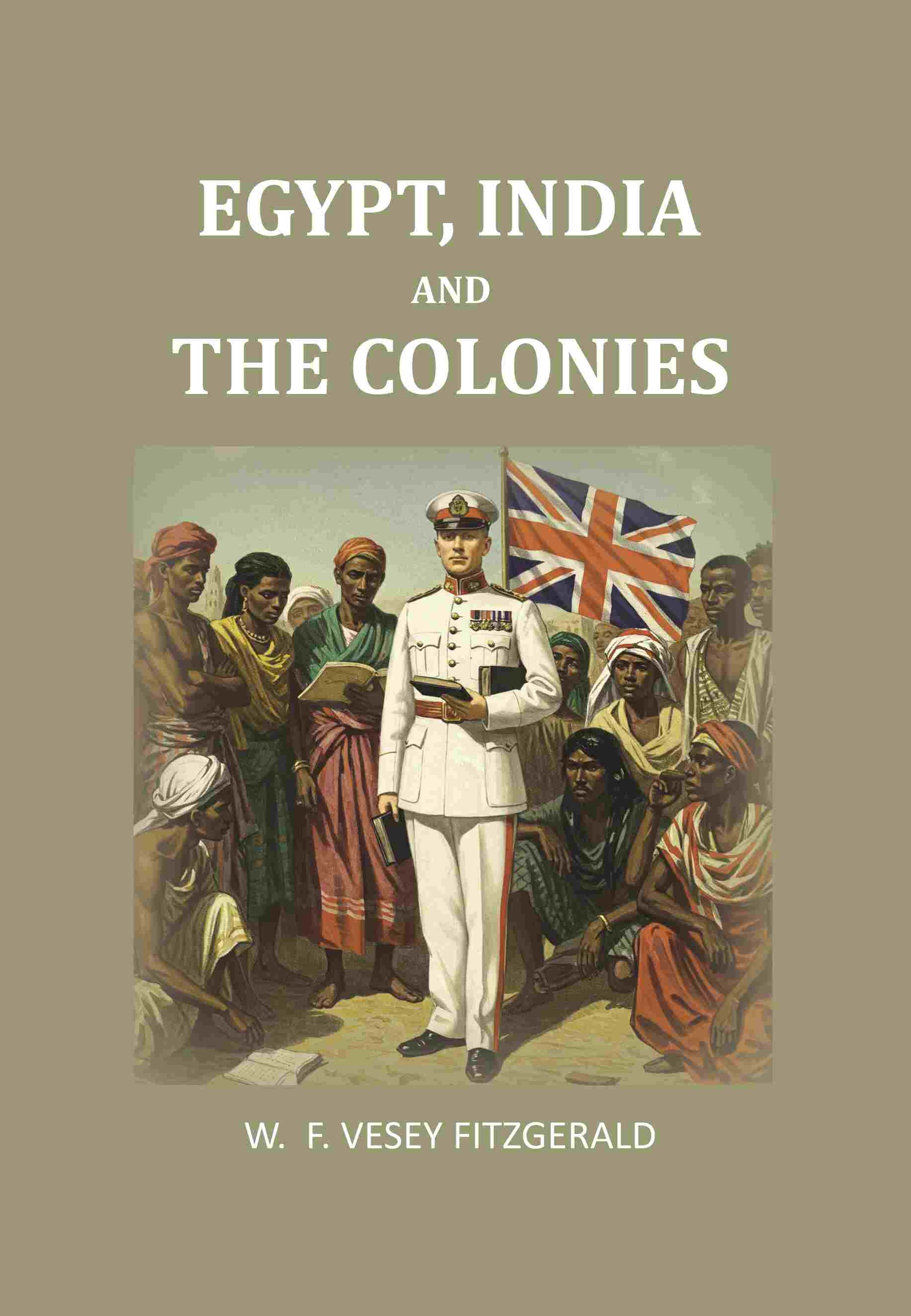 Egypt, India and the colonies - Gyan Books 