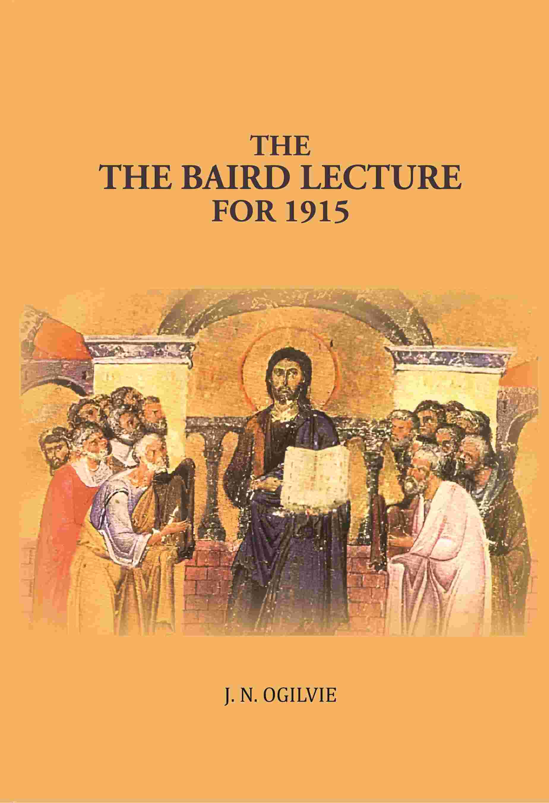 The Apostles of India the Baird Lecture For 1915 - Gyan Books  Grab2Buy Gyan Books Grab2Buy