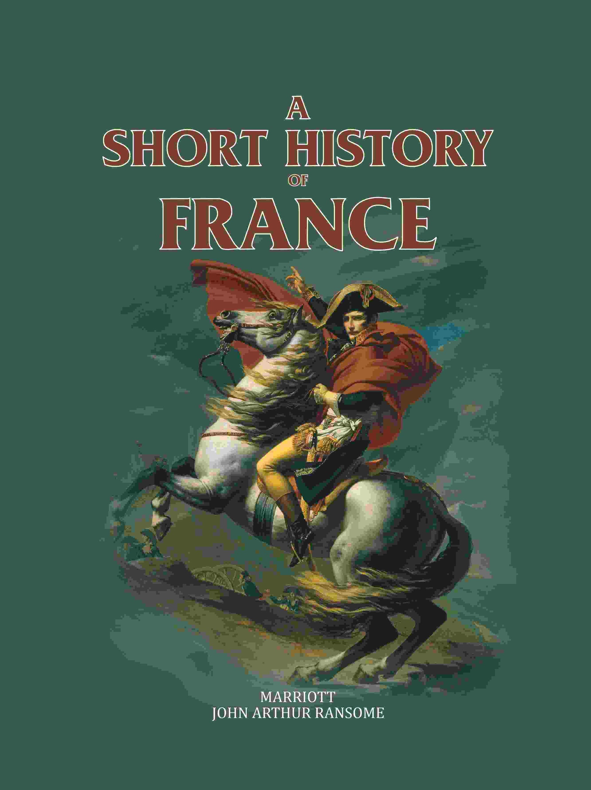 A Short History Of France - Gyan Books 