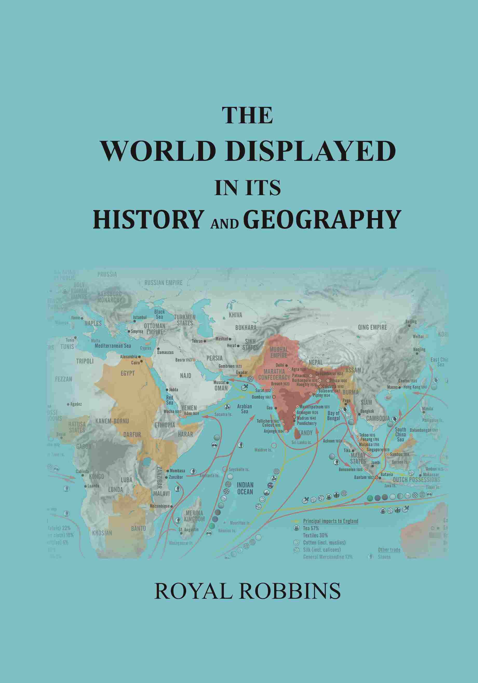 The World Displayed in Its History and Geography: Embracing a History of the World from the Creation to the Present Day .. - Gyan Books 