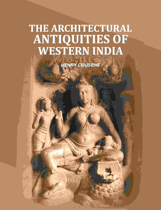 The Architectural Antiquities Of Western India - Gyan Books  Grab2Buy Gyan Books Grab2Buy