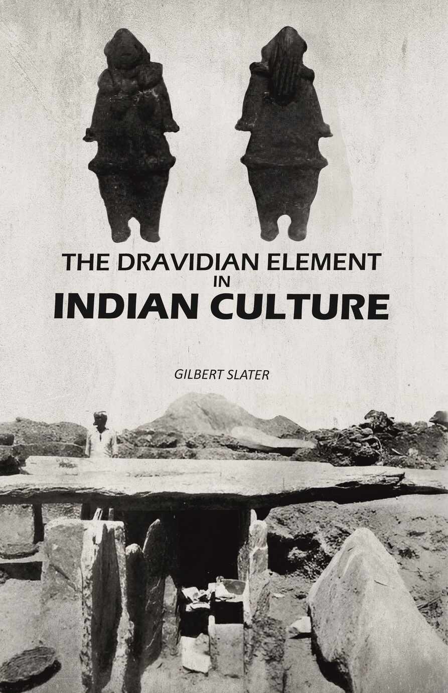 The Dravidian Element in Indian Culture - Gyan Books  Grab2Buy Gyan Books Grab2Buy