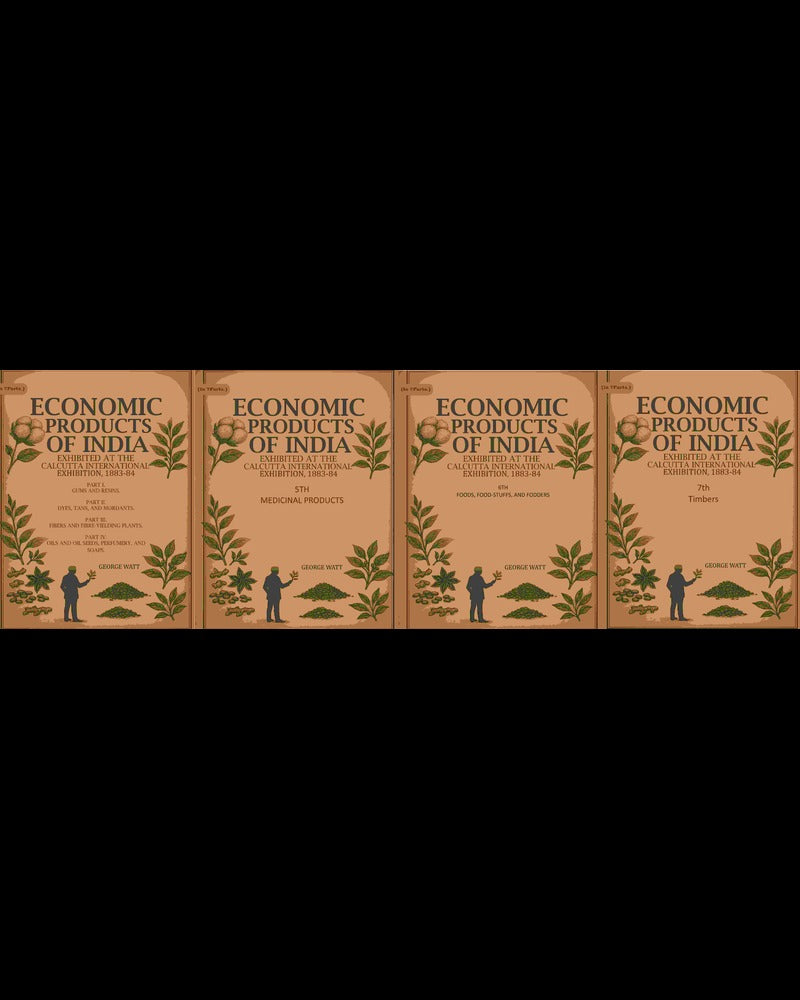 Economic Products of India: Exhibited at the Calcutta International Exhibition, 1883-84 7 Parts Set - Gyan Books 