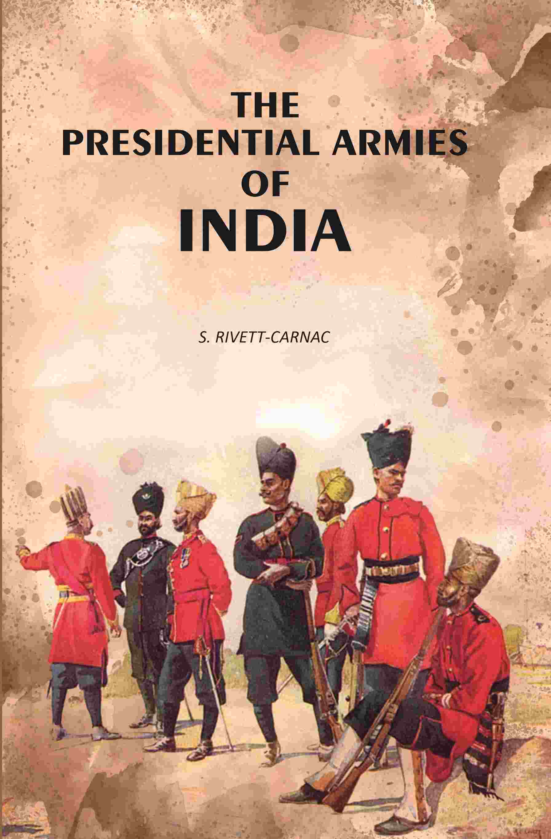 The Presidential Armies of India - Gyan Books 