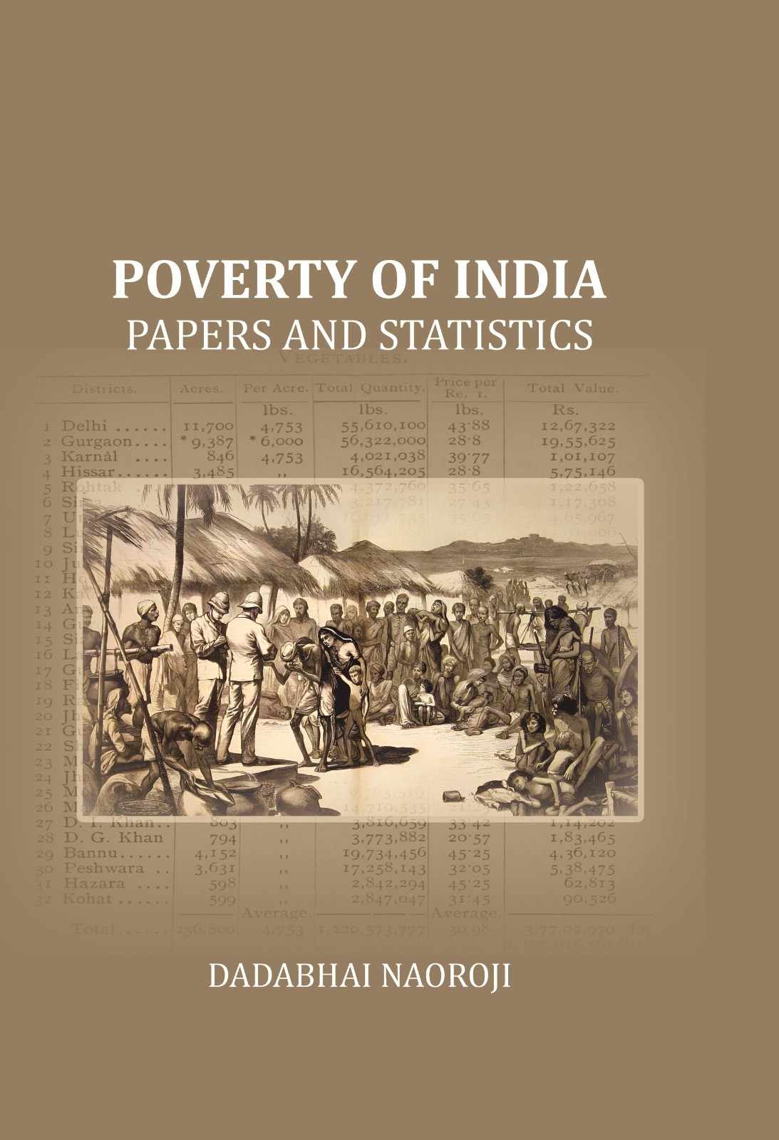 Poverty of India: Papers and statistics - Gyan Books 