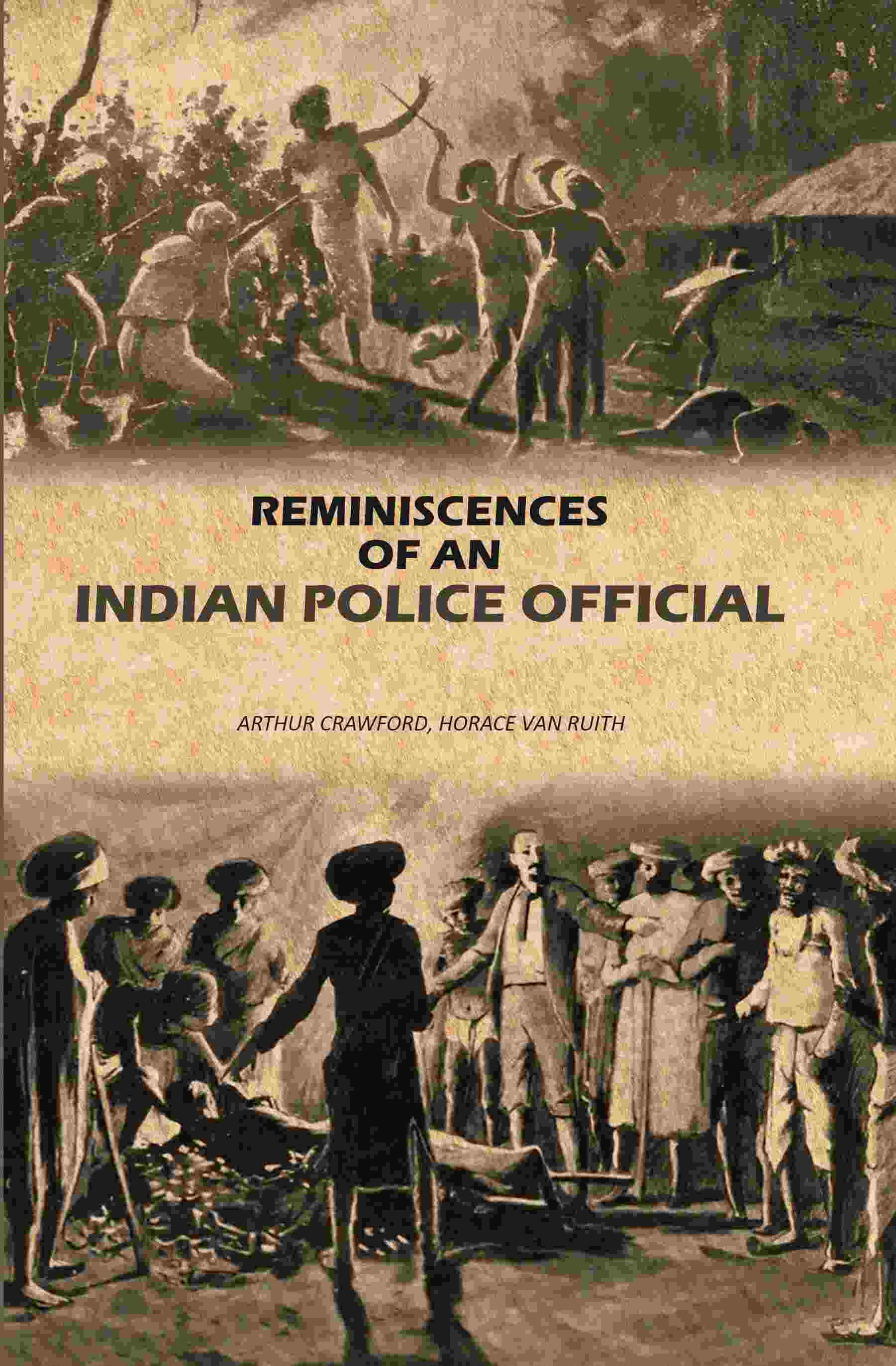 Reminiscences Of An Indian Police Official - Gyan Books 