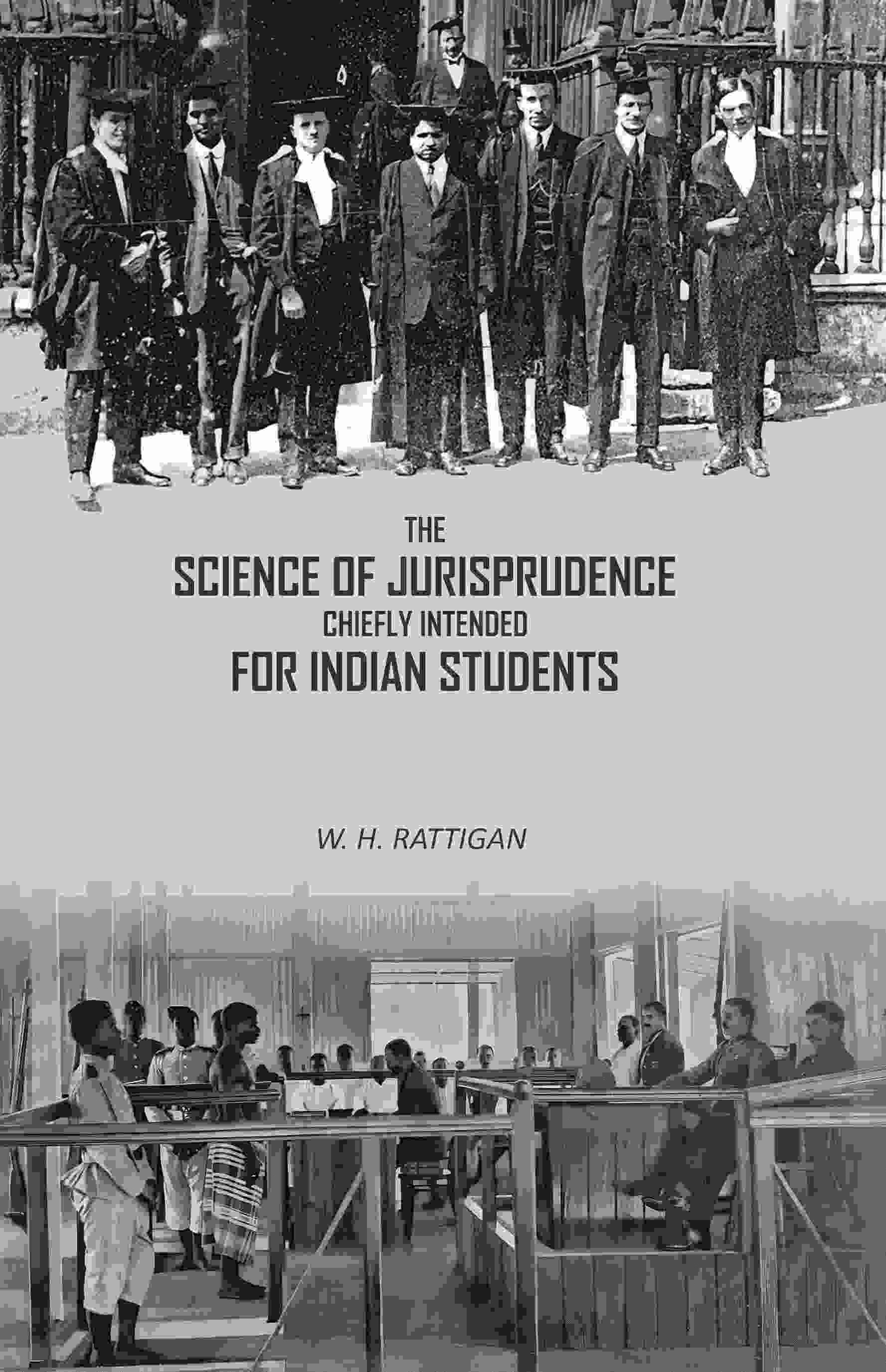The Science of Jurisprudence Chiefly Intended For Indian Students - Gyan Books 