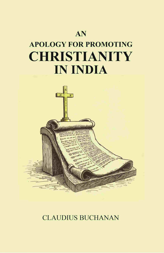 An Apology for Promoting Christianity in India - Gyan Books 