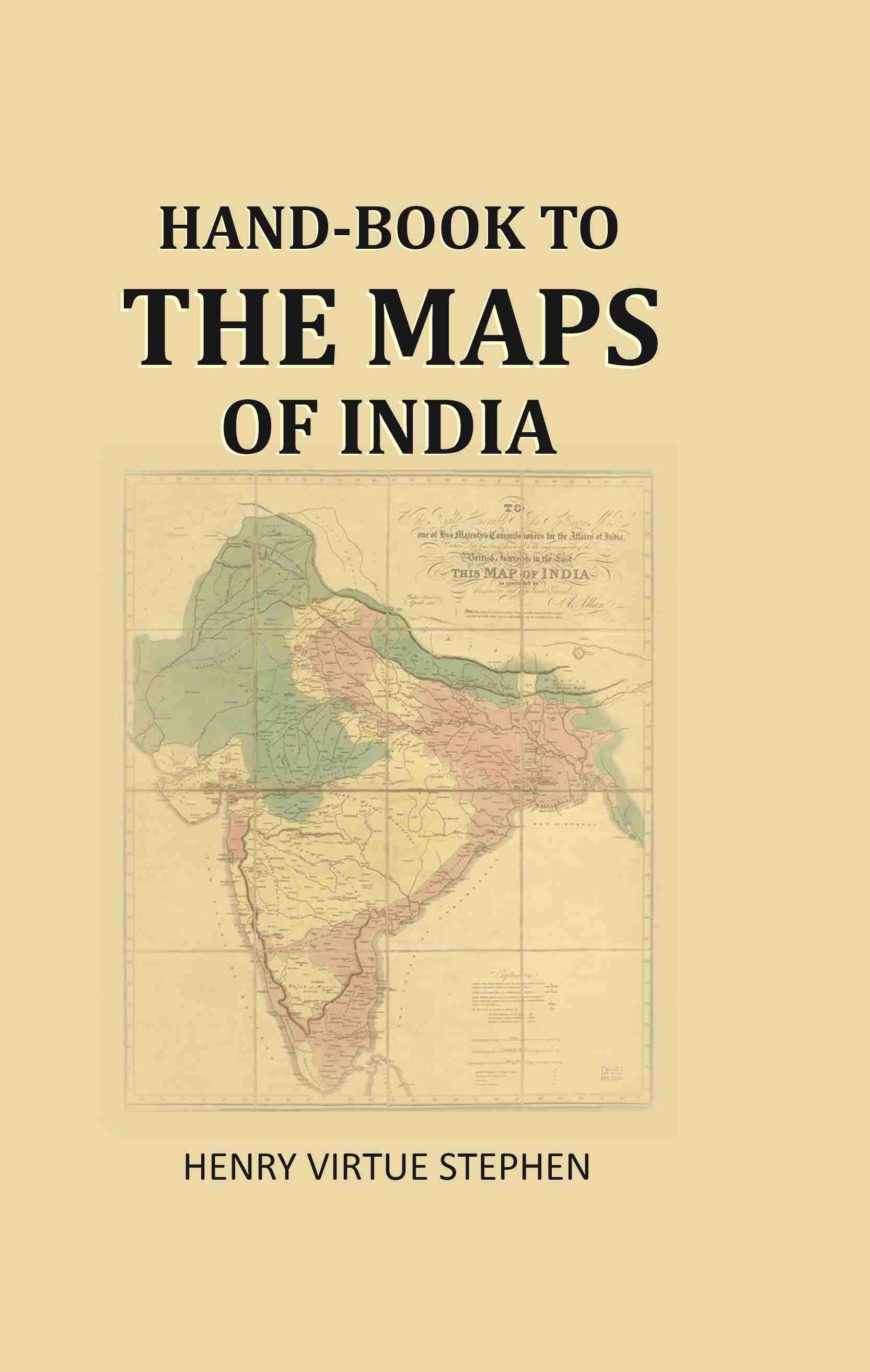 Hand-book to the maps of India - Gyan Books 