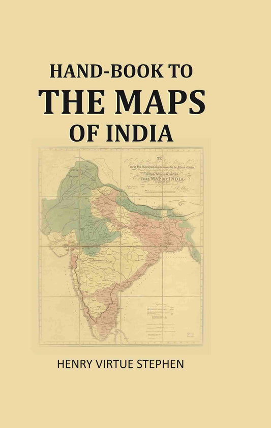 Hand-book to the maps of India - Gyan Books 