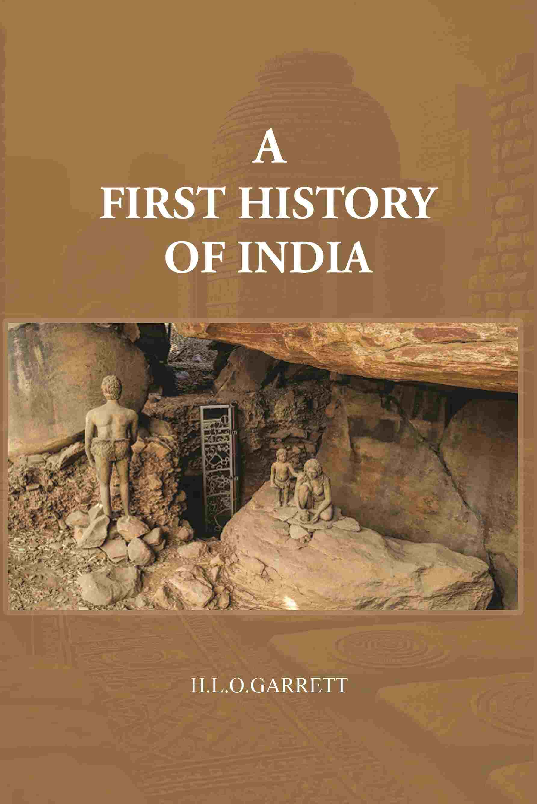A First History Of India - Gyan Books 
