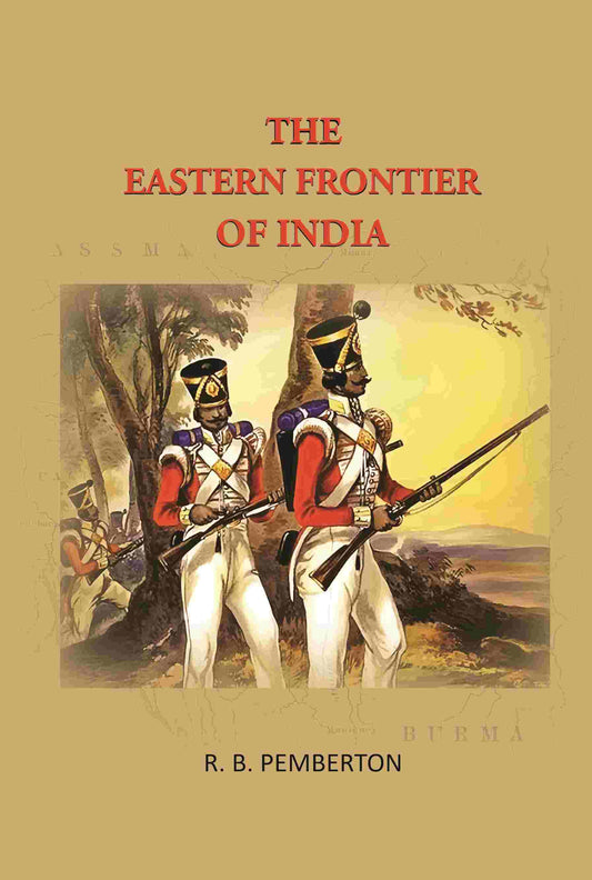 The Eastern frontier of India - Gyan Books  Grab2Buy Gyan Books Grab2Buy