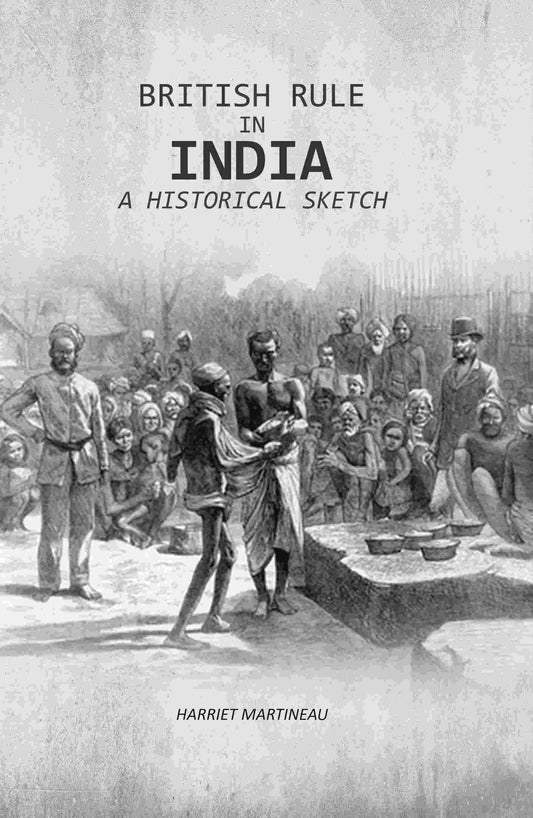 British Rule In India: A Historical Sketch - Gyan Books 
