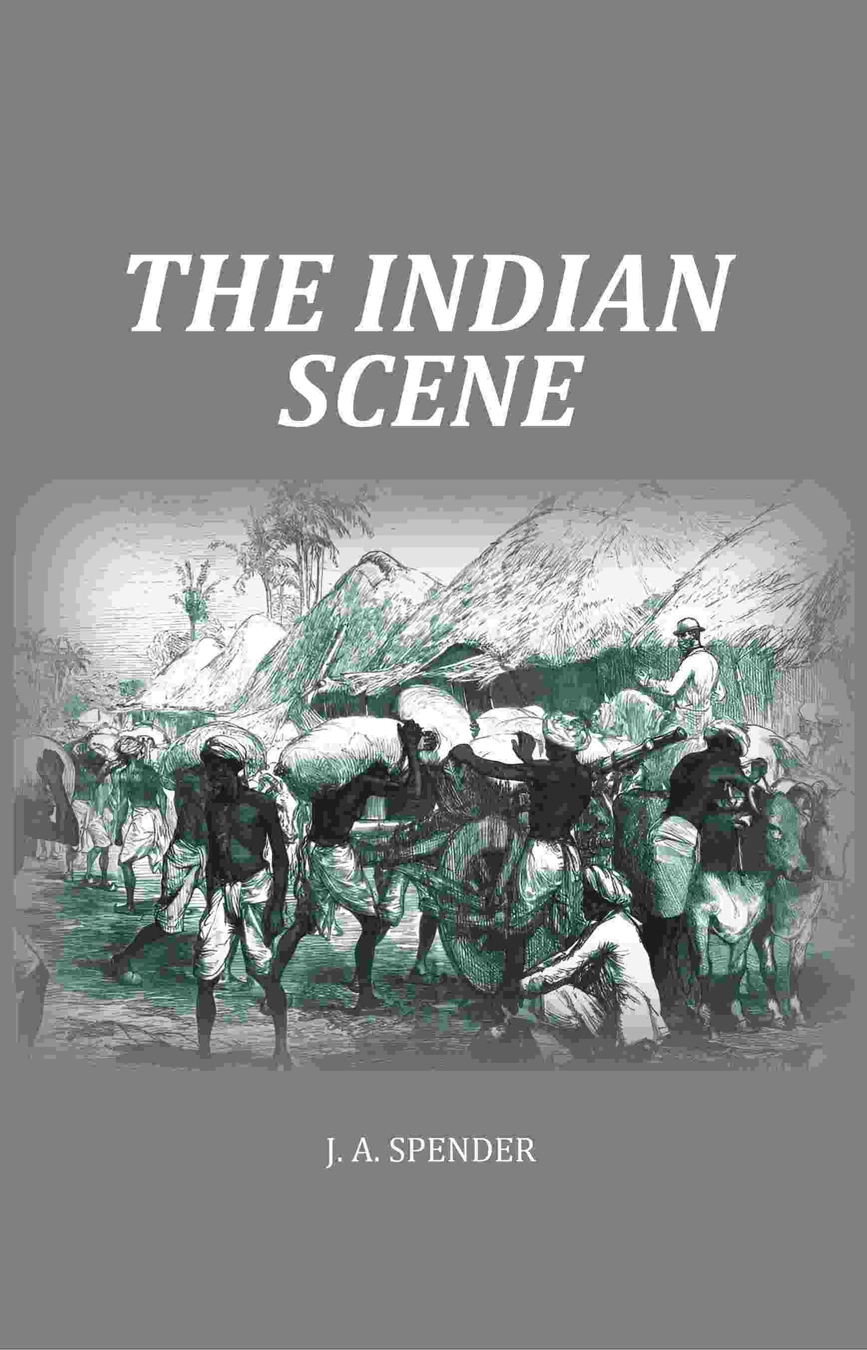 The Indian Scene - Gyan Books  Grab2Buy Gyan Books Grab2Buy