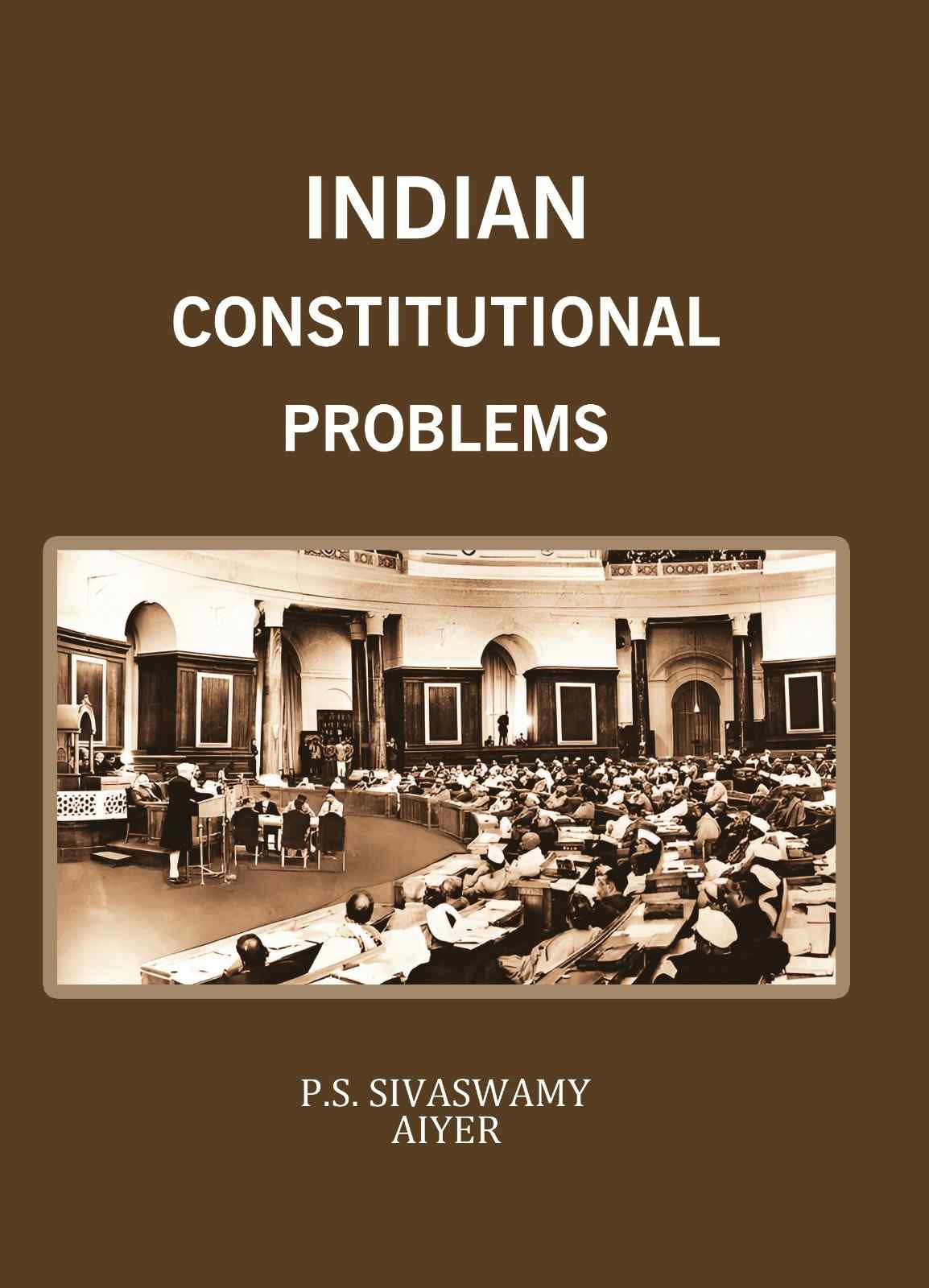 Indian Constitutional Problems - Gyan Books 