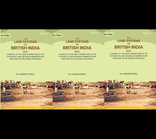 The Land Systems Of British India: Being A Manual Of The Land-Tenures And Of The Systems 3 Vols. Set - Gyan Books 