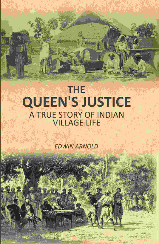 The Queen's Justice: A True Story Of Indian Village Life - Gyan Books  Grab2Buy Gyan Books Grab2Buy