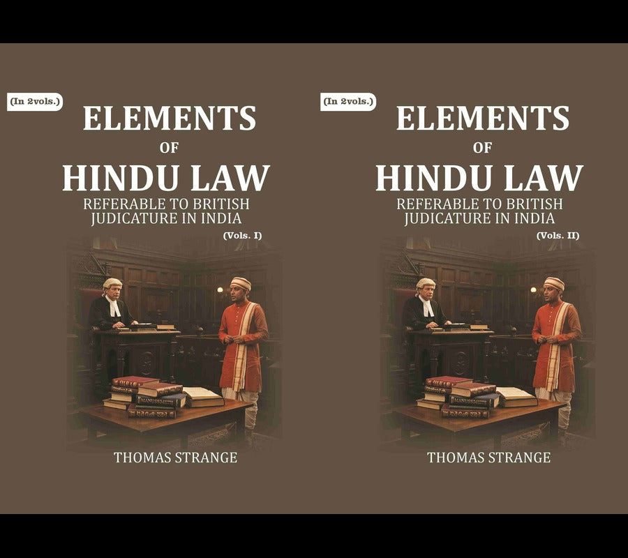 Elements of Hindu Law: Referable to British Judicature in India 2 Vols. Set - Gyan Books 