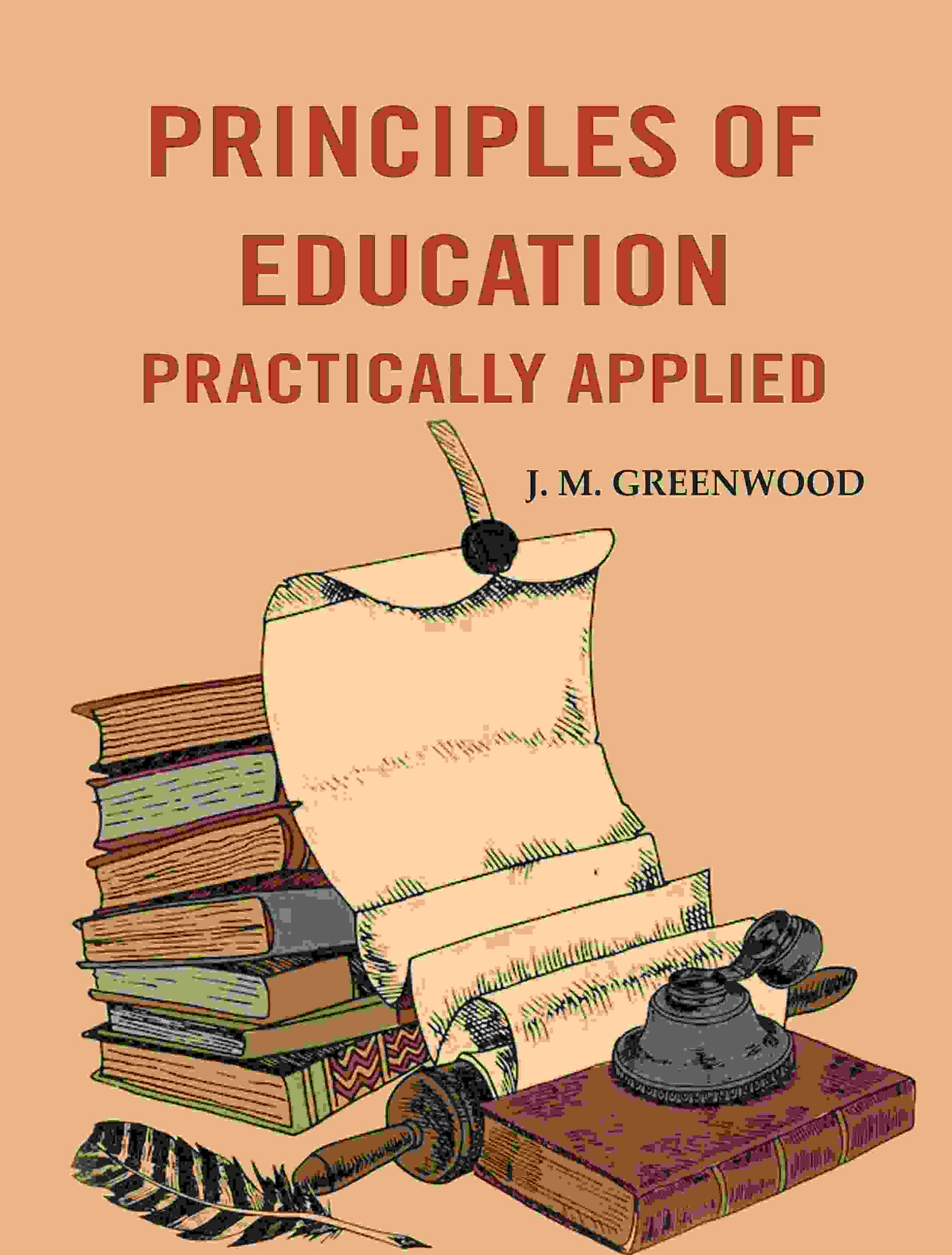 Principles of education practically applied - Gyan Books 