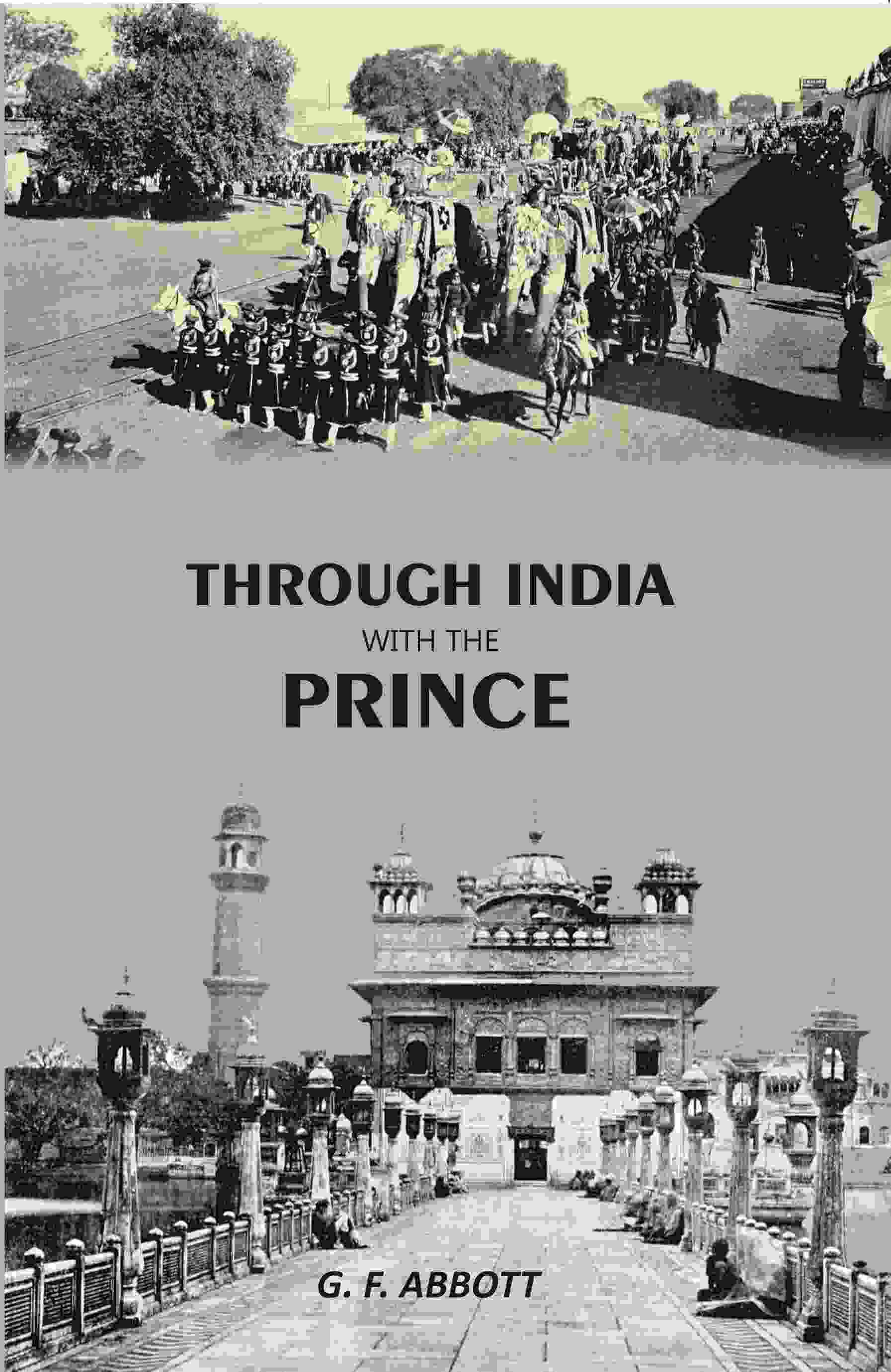 Through India with the Prince - Gyan Books 