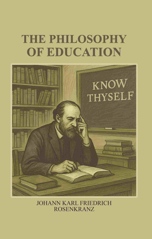 The Philosophy of Education - Gyan Books 