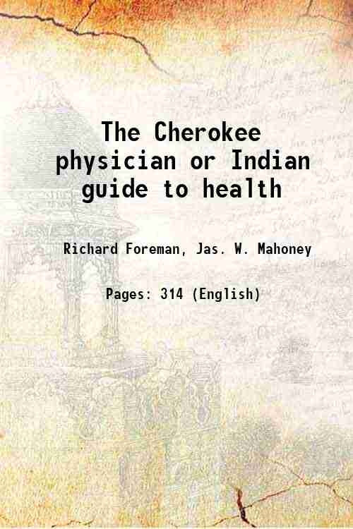 The Cherokee physician or Indian guide to health - Gyan Books  Grab2Buy Gyan Books Grab2Buy