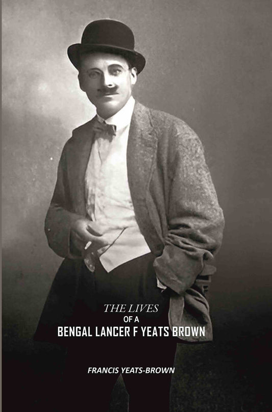 The Lives Of A Bengal Lancer F Yeats Brown - Gyan Books  Grab2Buy Gyan Books Grab2Buy