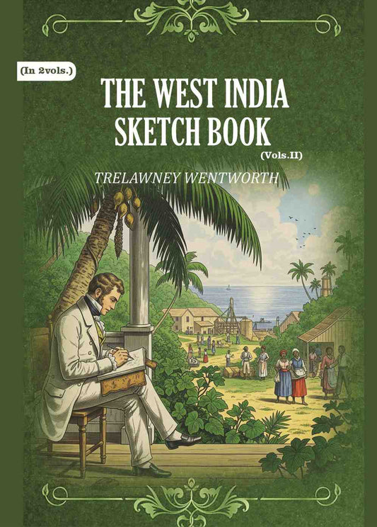 The West India Sketch Book (2nd) - Gyan Books  Grab2Buy Gyan Books Grab2Buy
